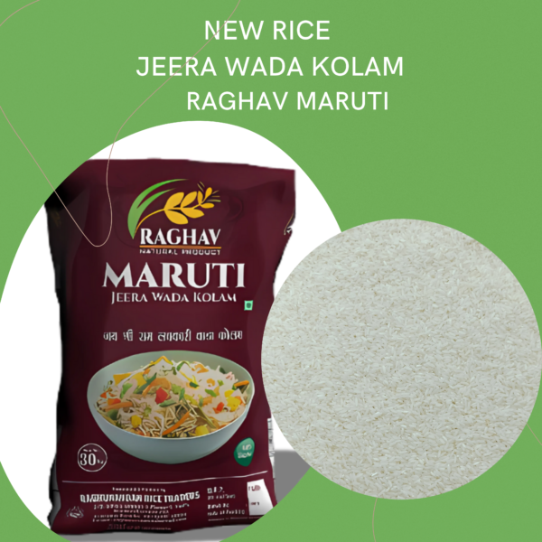 New Rice Maruti Jeera Wada Kolam – Raghunandan Rice Product Description 30 KG - Image 2
